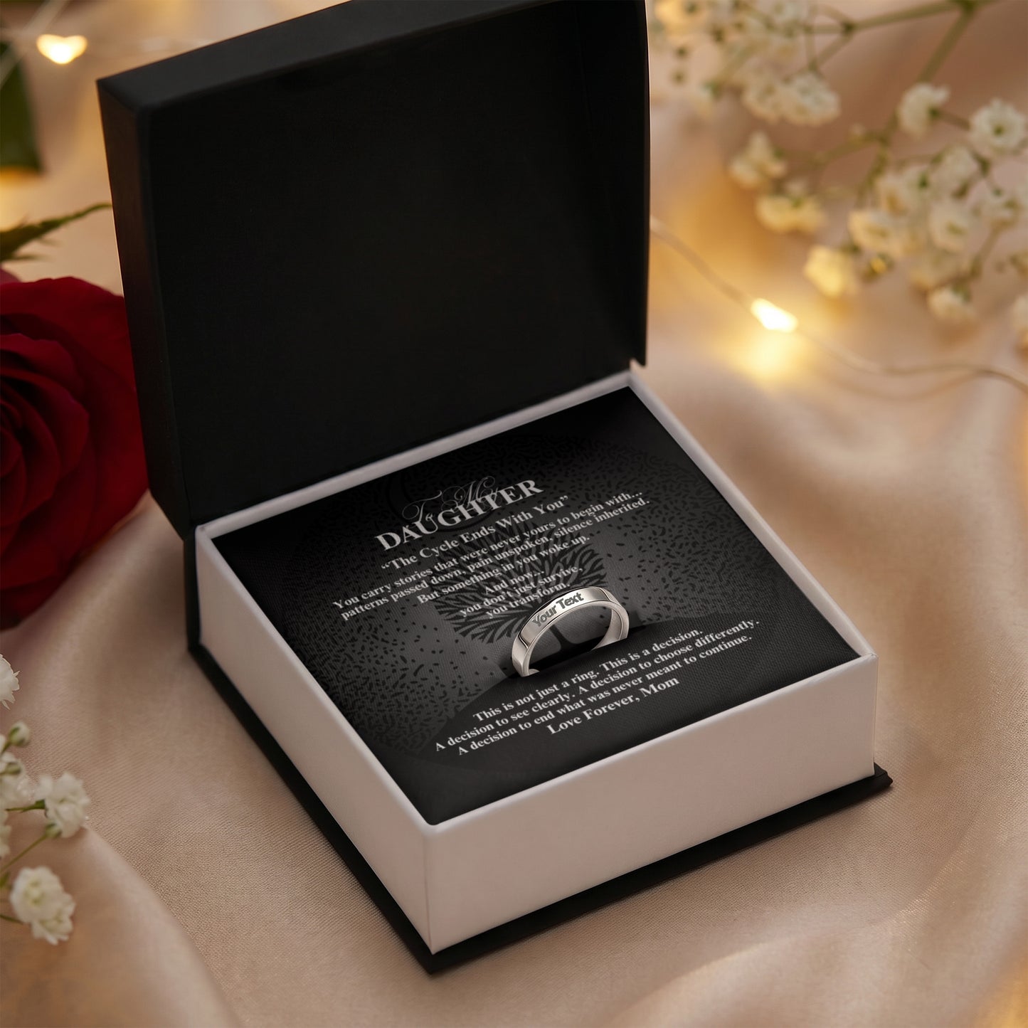 To My Daughter: "The Cycle Ends With You"  Ring